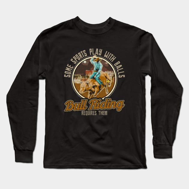 Bull Riding Rodeo Cowboy Western Country Wild Retro Long Sleeve T-Shirt by Ramadangonim